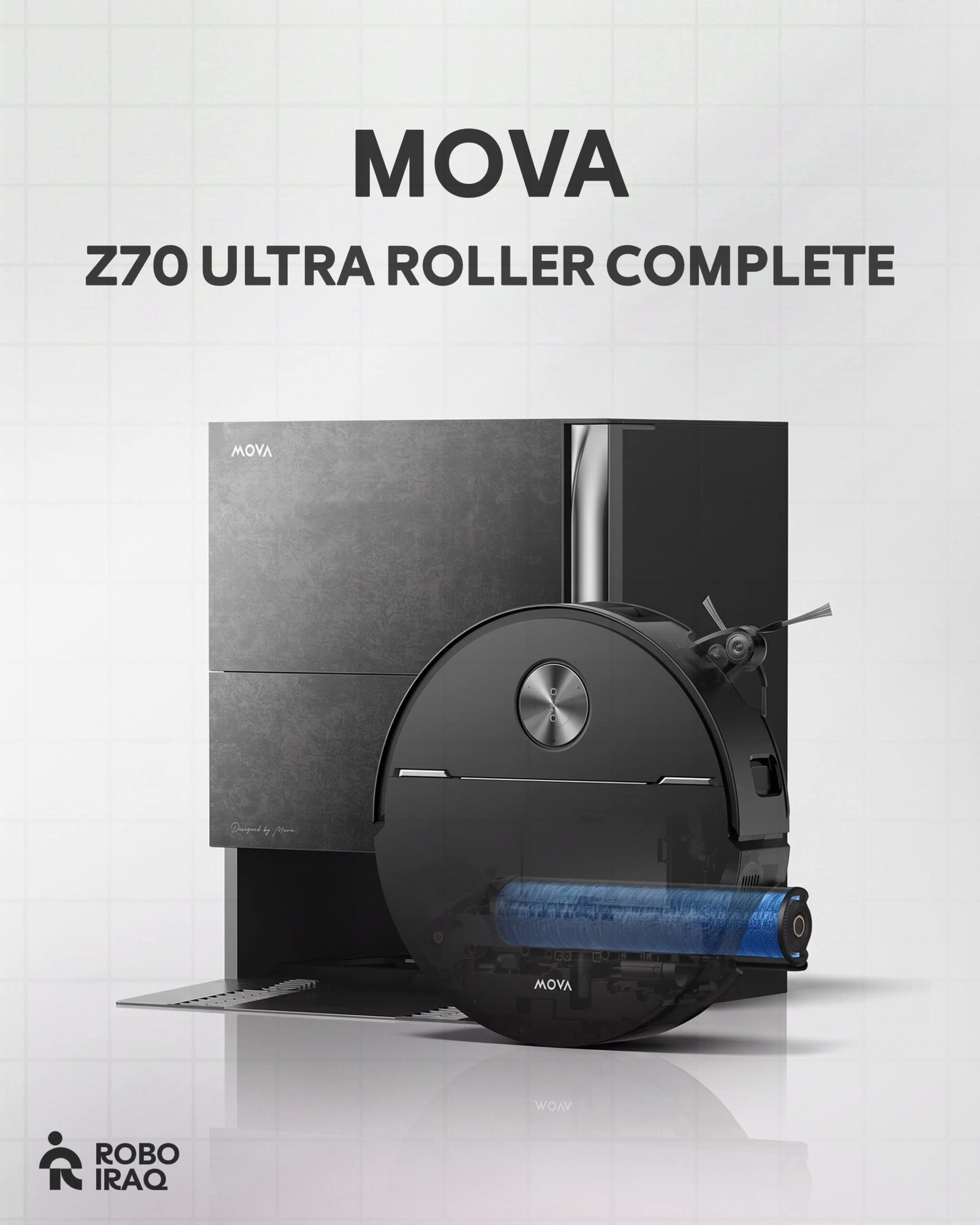 MOVA Z70 Ultra Roller Complete Robot Vacuum and Mop - مكنسة روبوت للكنس والمسح موفا Z70 الترا رولر كومبلت